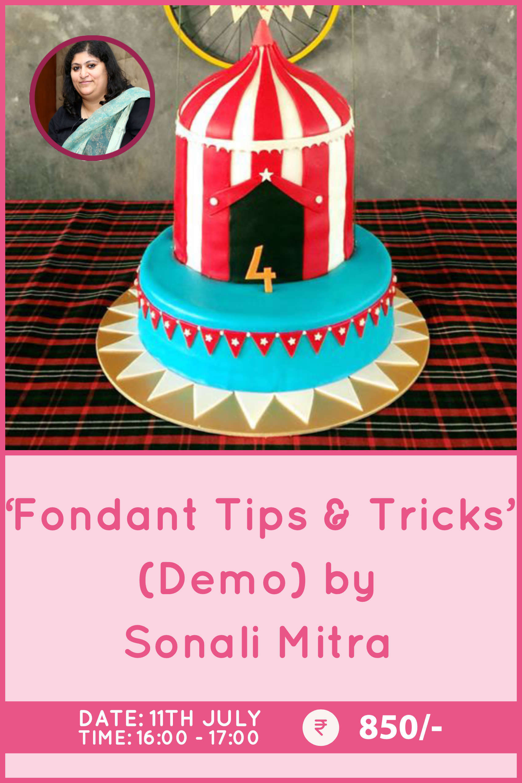 Fondant Tips & Tricks by Sonali Mitra
